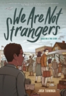 We Are Not Strangers - eBook