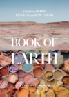 Book of Earth : A Guide to Ochre, Pigment, and Raw Color - eBook