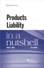 Products Liability in a Nutshell - Book