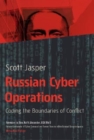 Russian Cyber Operations : Coding the Boundaries of Conflict - Book