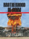 Brotherhood of Doom : Memoirs of a Navy Nuclear Weaponsman: Memoirs of a Navy Nuclear Weaponsman - Book