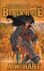 Vengeance of the Black Rose - Book
