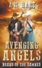 Avenging Angels : Brand of the Damned - Book