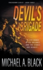 Devil's Brigade : A Steve Wolf Military Thriller - Book