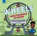 Wheels Make the World Go Round - eBook