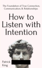How to Listen with Intention - Book
