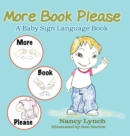 More Book Please : A Baby Sign Language Book - Book