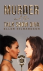 Murder and the Talk Show Diva - Book