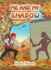ME & MY SHADOW - Book