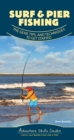 Surf & Pier Fishing : The Gear, Tips, and Techniques to Get Started - Book