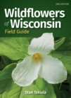 Wildflowers of Wisconsin Field Guide - Book