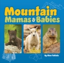 Mountain Mamas and Babies - Book