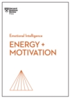 Energy + Motivation (HBR Emotional Intelligence Series) - Book