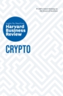 Crypto: The Insights You Need from Harvard Business Review - Book
