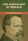 The Genealogy of Morals - Book