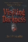 Visiting Darkness - Book