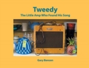 Tweedy : The Little Amp Who Found His Song - Book
