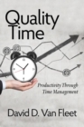 Quality Time : Productivity Through Time Management - Book