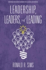 Leadership, Leaders and Leading - Book