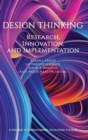 Design Thinking : Research, Innovation and Implementation - Book