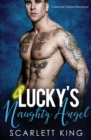 Lucky's Naughty Angel : A Second Chance Romance - Book