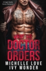 What the Doctor Orders : A Single Daddy Doctor Romance - Book