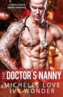 The Doctor's Nanny : A Single Dad & Nanny Romance - Book