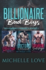 Billionaire Bad Boys : Billionaire's Romance Boxset 1 - Book