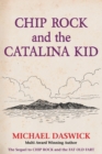 CHIP ROCK and THE CATALINA KID - Book