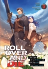 ROLL OVER AND DIE: I Will Fight for an Ordinary Life with My Love and Cursed Sword! (Light Novel) Vol. 3 - Book