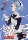 ROLL OVER AND DIE: I Will Fight for an Ordinary Life with My Love and Cursed Sword! (Manga) Vol. 4 - Book