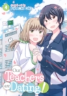 Our Teachers Are Dating! Vol. 4 - Book