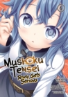 Mushoku Tensei: Roxy Gets Serious Vol. 6 - Book