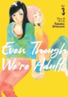 Even Though We're Adults Vol. 3 - Book