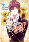 I Swear I Won't Bother You Again! (Manga) Vol. 3 - Book