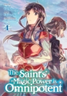 The Saint's Magic Power is Omnipotent (Manga) Vol. 4 - Book
