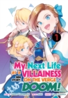 My Next Life as a Villainess Side Story: On the Verge of Doom! (Manga) Vol. 1 - Book