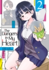 The Dangers in My Heart Vol. 2 - Book