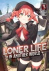 Loner Life in Another World (Light Novel) Vol. 3 - Book