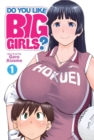 Do You Like Big Girls? Vol. 1 - Book