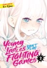 Young Ladies Don't Play Fighting Games Vol. 2 - Book