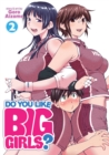Do You Like Big Girls? Vol. 2 - Book