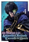 My Status as an Assassin Obviously Exceeds the Hero's (Manga) Vol. 4 - Book