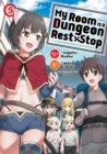 My Room is a Dungeon Rest Stop (Manga) Vol. 5 - Book