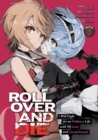 ROLL OVER AND DIE: I Will Fight for an Ordinary Life with My Love and Cursed Sword! (Manga) Vol. 2 - Book