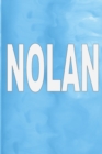 Nolan : 100 Pages 6" X 9" Personalized Name on Journal Notebook - Book