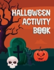 Halloween Activity Book : 30 Amazing Mazes - Book