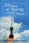 24 Ways of Hearing God's Voice - Book
