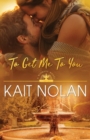 To Get Me To You - Book