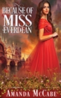 Because of Miss Everdean - Book